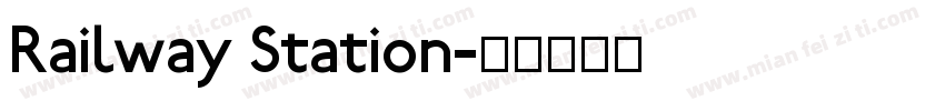 Railway Station字体转换